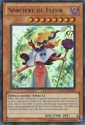 Sorciere de Fleur (Ultra Rare) (WC11-EN002) - Yu-Gi-Oh! 5D's Over the Nexus Promo Cards Limited