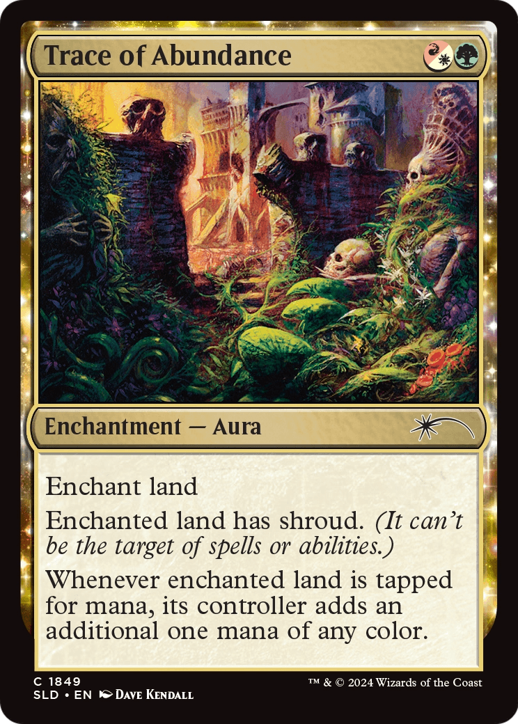 Trace of Abundance (SLD-1849) [Secret Lair Drop]