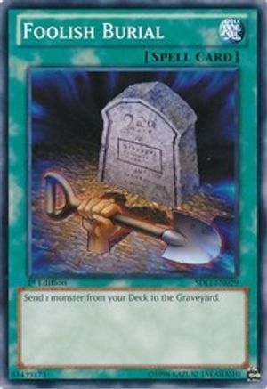 Foolish Burial (Common) (SDLI-EN029) - Structure Deck: Realm of Light 1st Edition