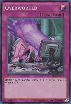 Overworked (Super Rare) (AP05-EN012) - Astral Pack 5 Unlimited