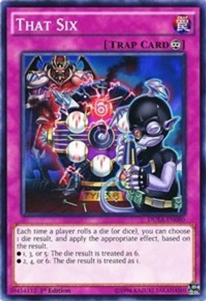 That Six (Common) (DUEA-EN080) - Duelist Alliance 1st Edition