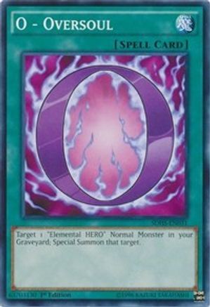 O - Oversoul (Common) (SDHS-EN031) - Structure Deck: HERO Strike 1st Edition