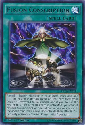 Fusion Conscription (Rare) (CROS-EN053) - Crossed Souls 1st Edition