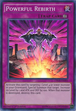 Powerful Rebirth (Super Rare) (CROS-EN093) - Crossed Souls Unlimited
