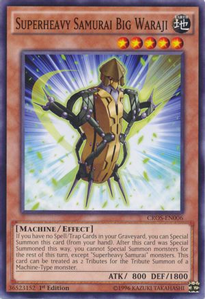 Superheavy Samurai Big Waraji (Common) (CROS-EN006) - Crossed Souls 1st Edition