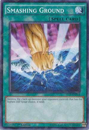 Smashing Ground (Shatterfoil) (Shatterfoil Rare) (YS15-ENF14) - Starter Deck: Saber Force 1st Edition