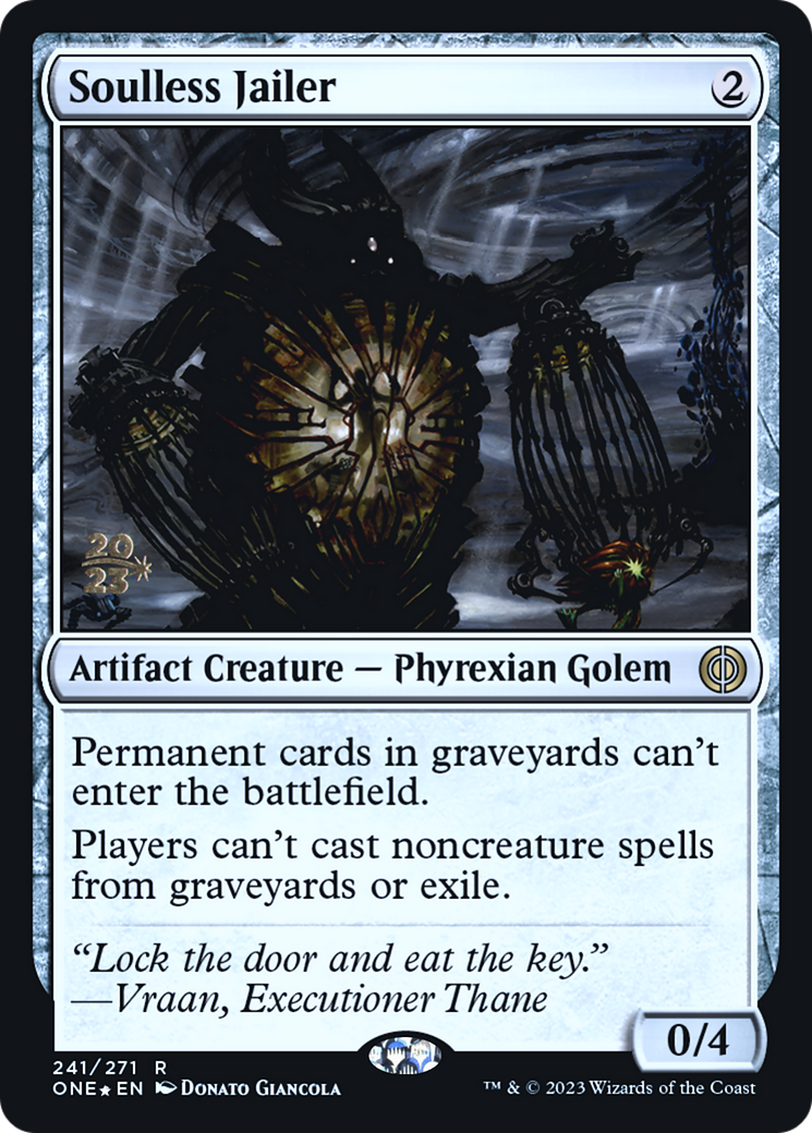 Soulless Jailer (PRE-241) [Phyrexia: All Will Be One Promos] Foil