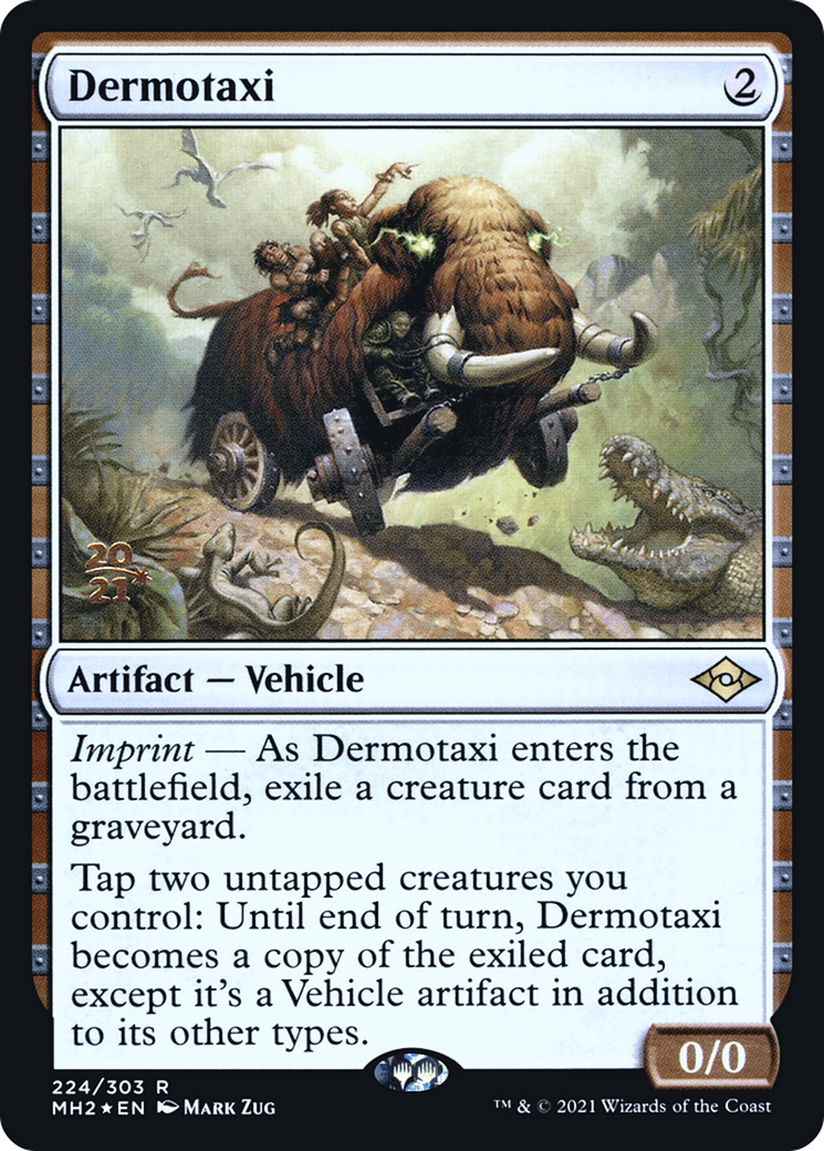 Dermotaxi (PRE-224) [Modern Horizons 2 Promos] Foil