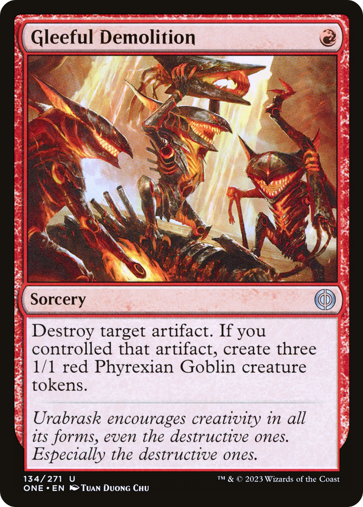 Gleeful Demolition (ONE-134) [Phyrexia: All Will Be One] Foil