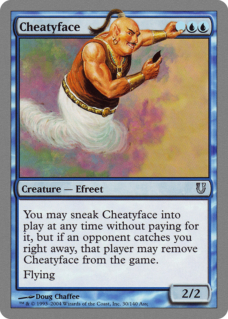 Cheatyface (UNH-030) [Unhinged]