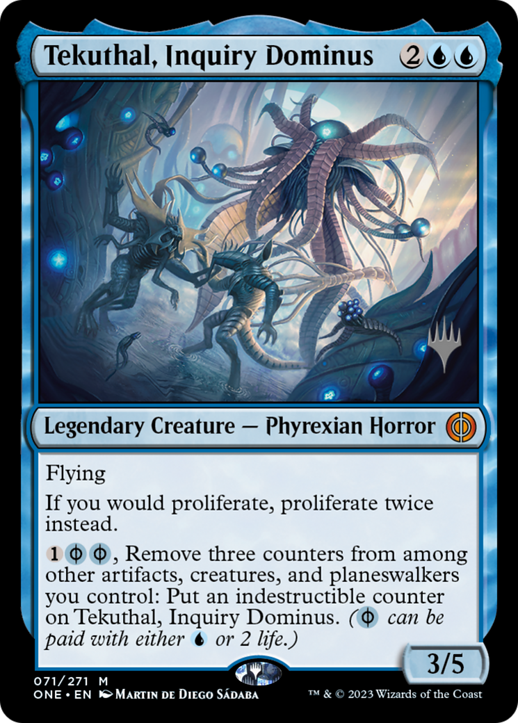Tekuthal, Inquiry Dominus (PPONE-071) [Promo Pack: Phyrexia: All Will Be One Promos]