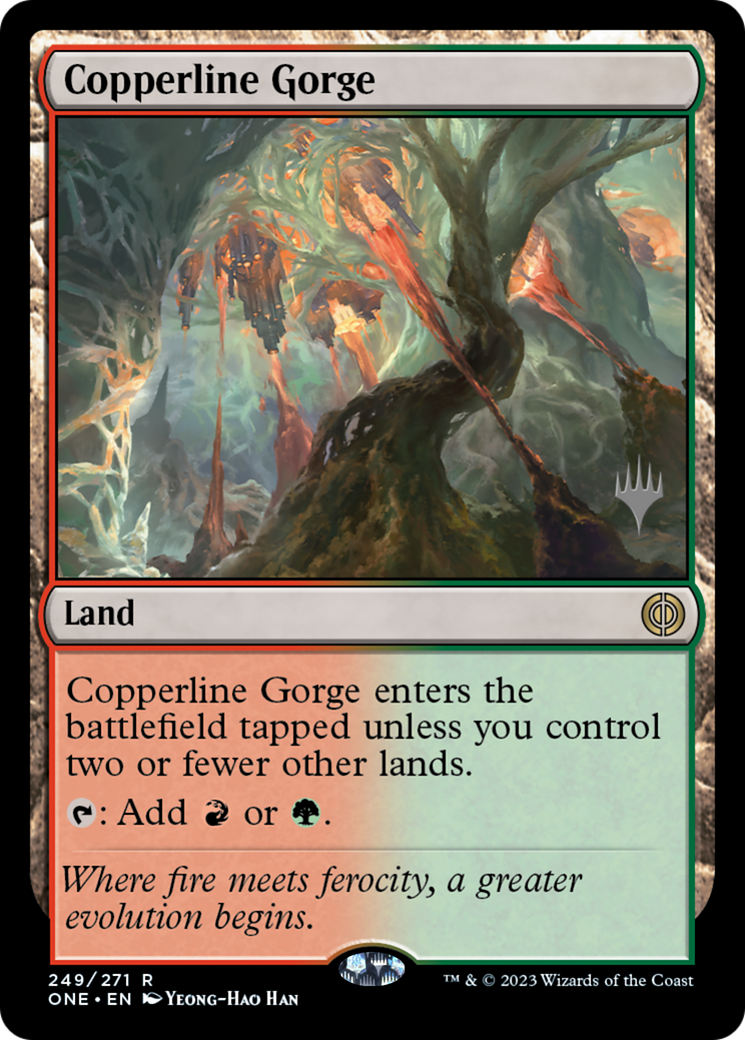 Copperline Gorge (PPONE-249) [Promo Pack: Phyrexia: All Will Be One Promos]