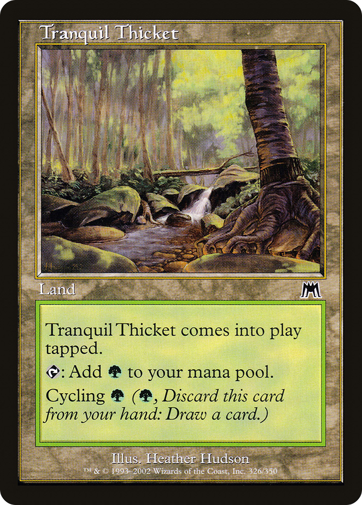 Tranquil Thicket (ONS-326) [Onslaught]