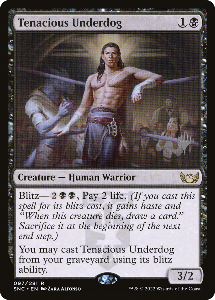 Tenacious Underdog (PPSNC-097) [Promo Pack: Streets of New Capenna Promos] Foil