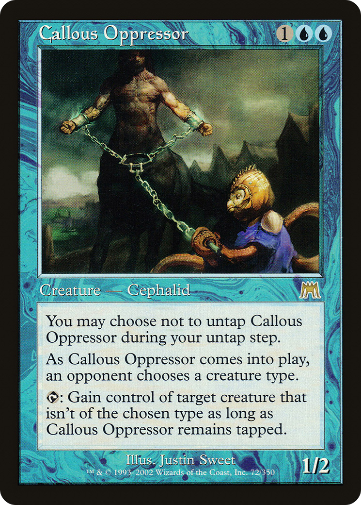 Callous Oppressor (ONS-072) [Onslaught]