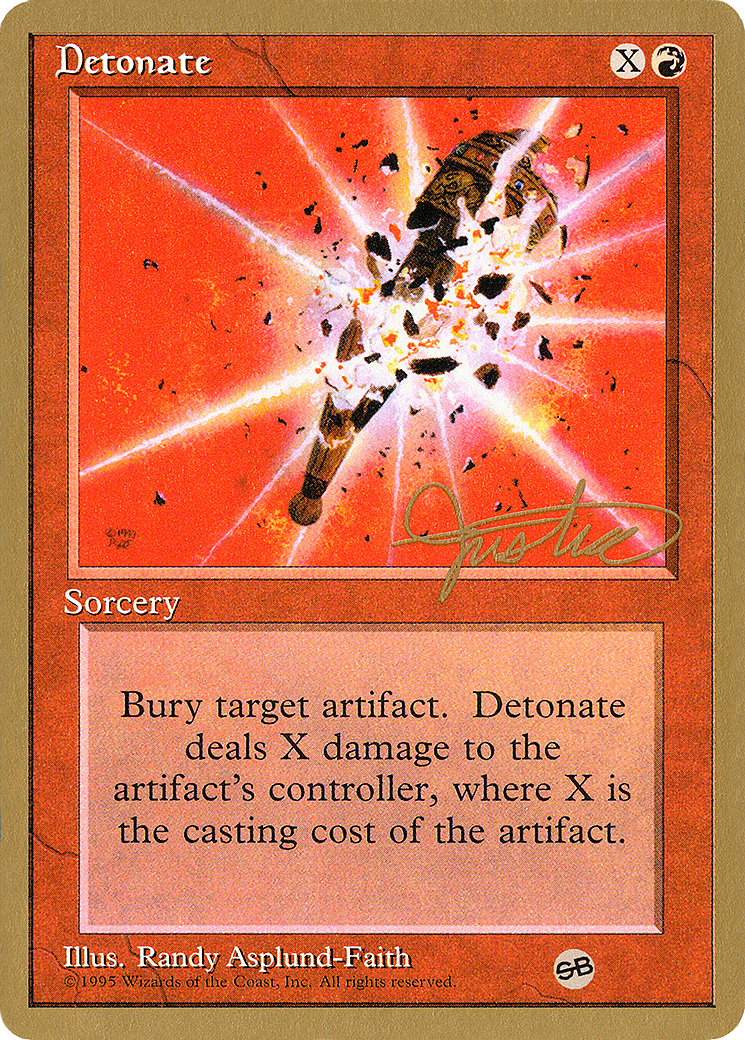 Detonate - 1996 Mark Justice (4ED) (SB) (WCD-MJ184SB) [Pro Tour Collector Set]