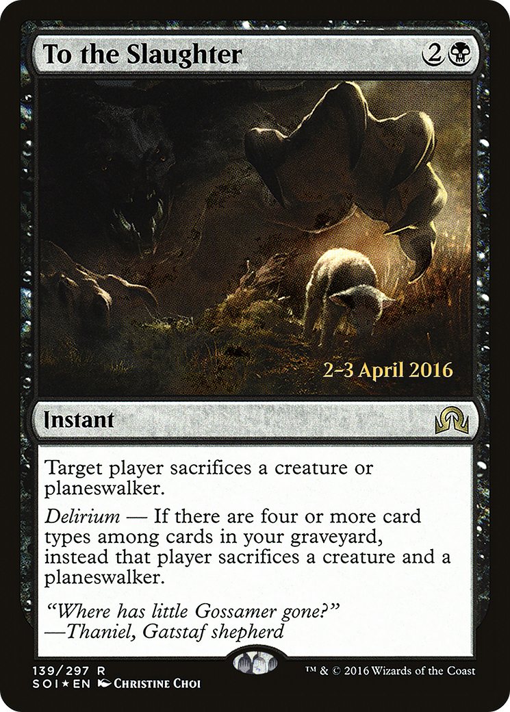 To the Slaughter (PRE-139) [Shadows over Innistrad Promos] Foil