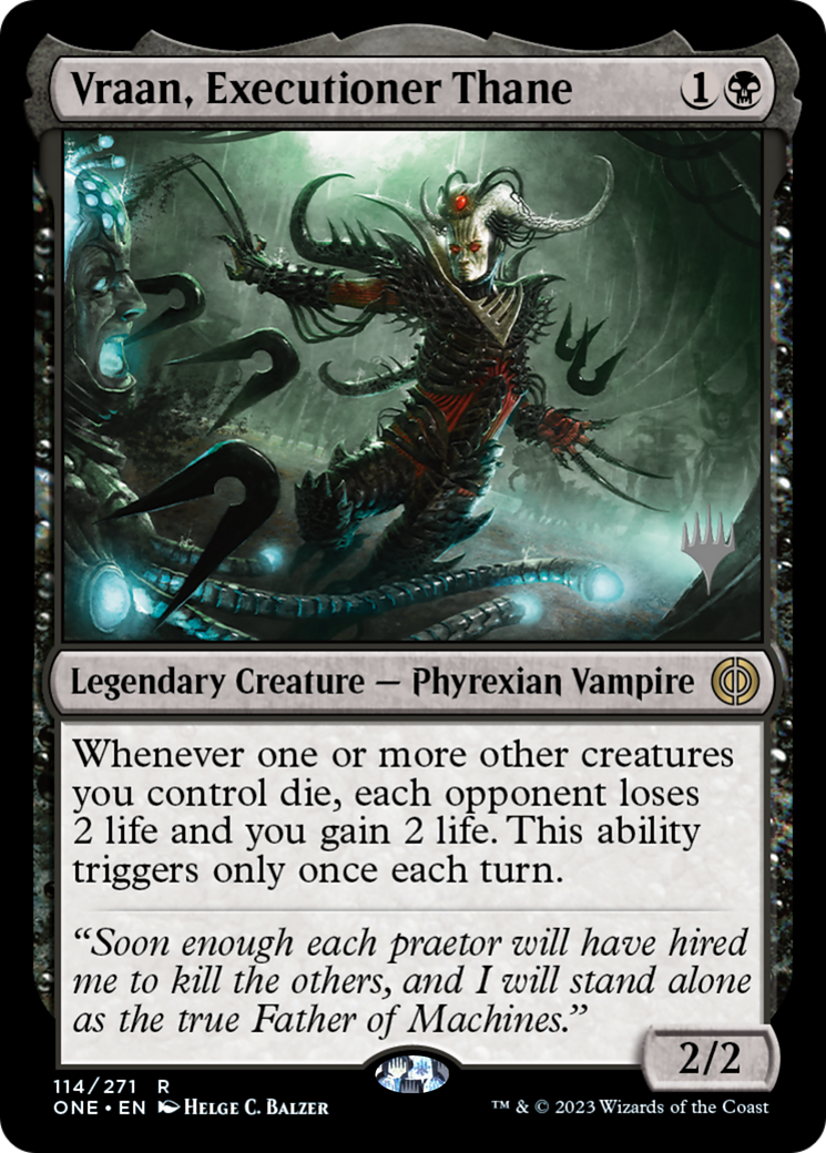 Vraan, Executioner Thane (PPONE-114) [Promo Pack: Phyrexia: All Will Be One Promos] Foil