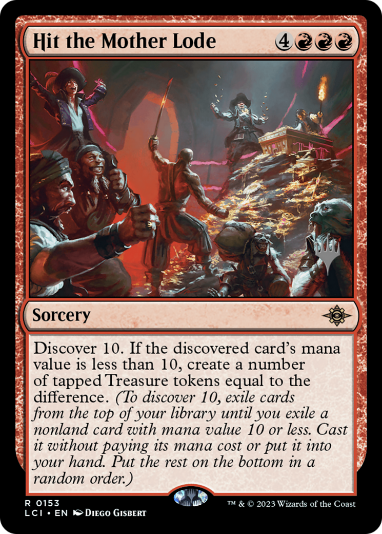 Hit the Mother Lode (PPLCI-153) [Promo Pack: The Lost Caverns of Ixalan Promos] Foil