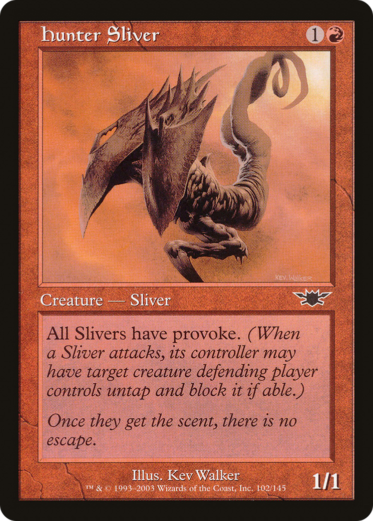 Hunter Sliver (LGN-102) [Legions]