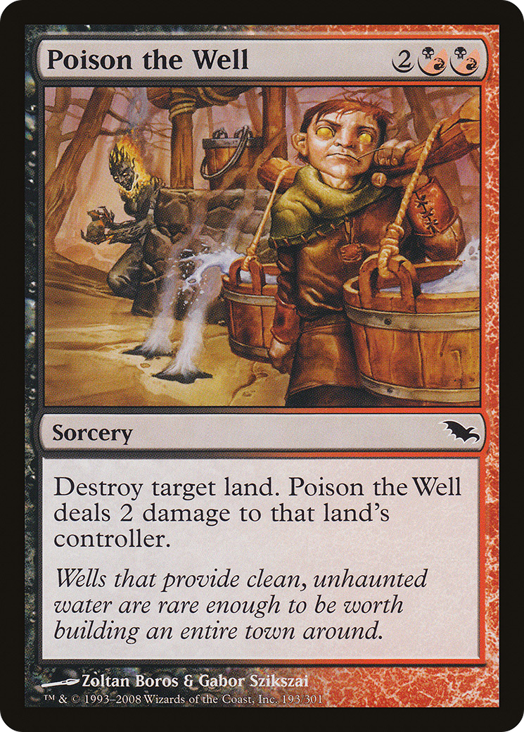 Poison the Well (SHM-193) [Shadowmoor]