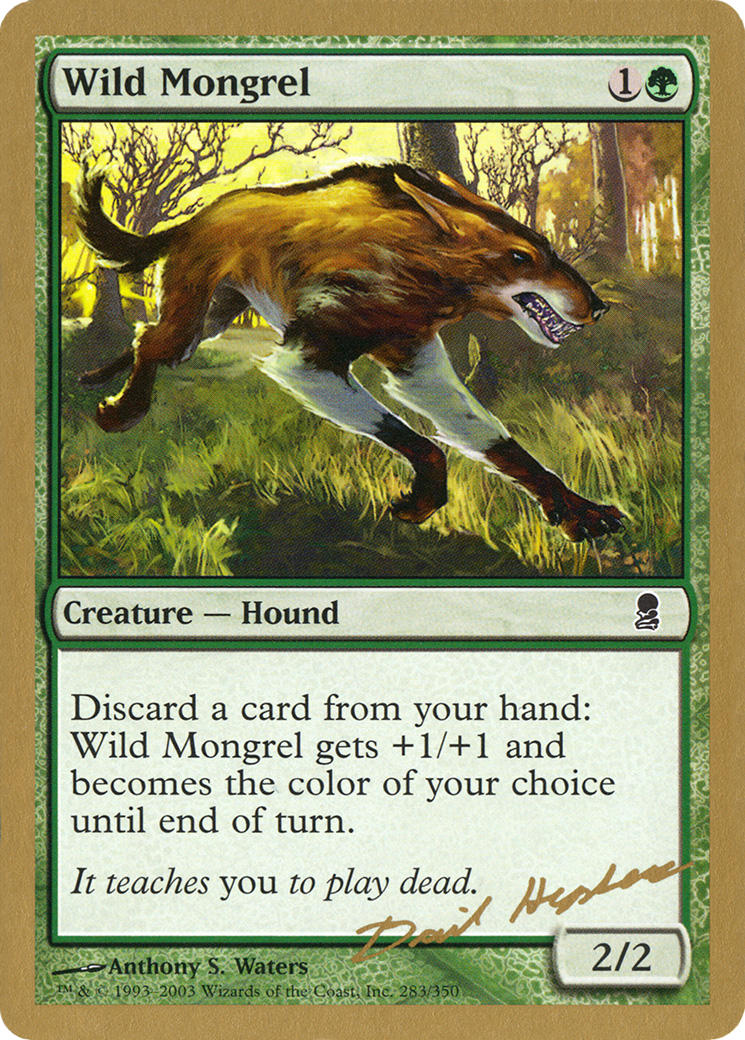 Wild Mongrel - 2003 Dave Humpherys (ODY) [World Championship Decks 2003]