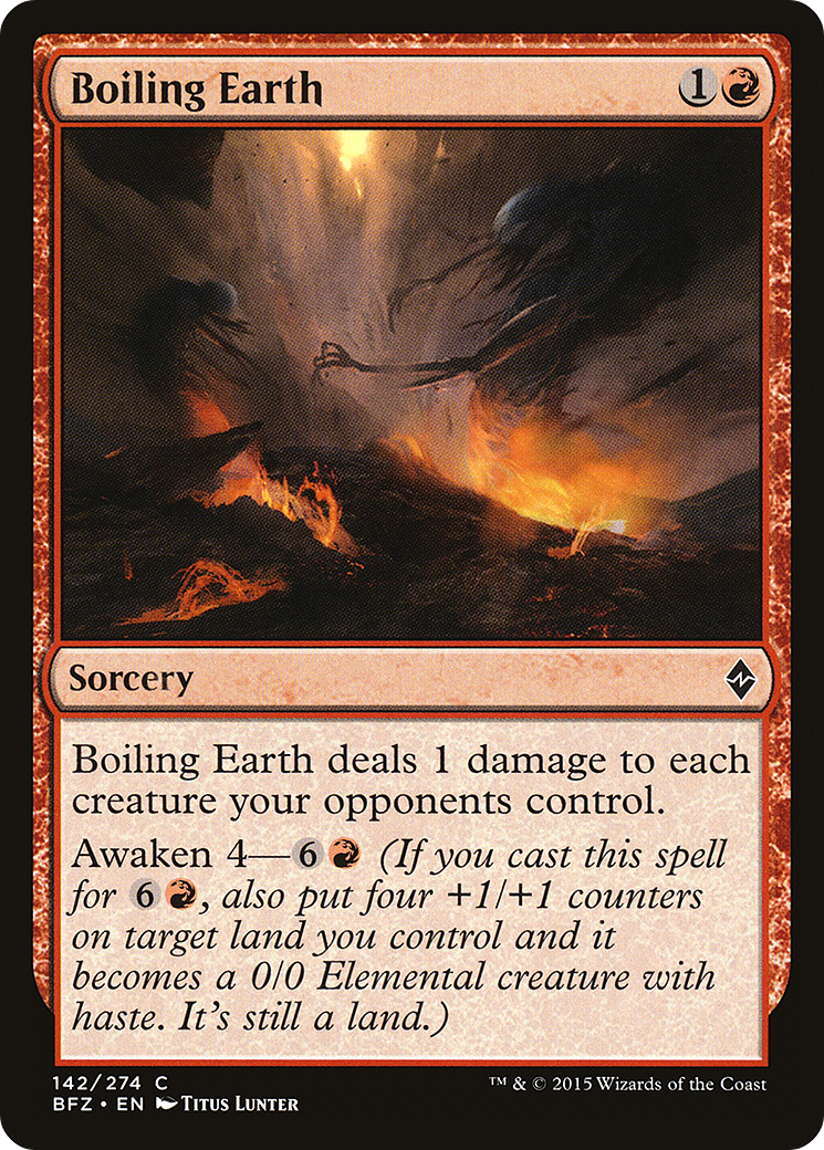 Boiling Earth (BFZ-142) [Battle for Zendikar]