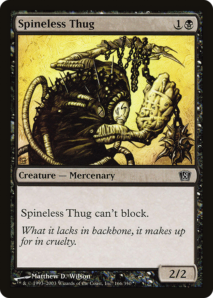 Spineless Thug (8ED-166) [8th Edition]