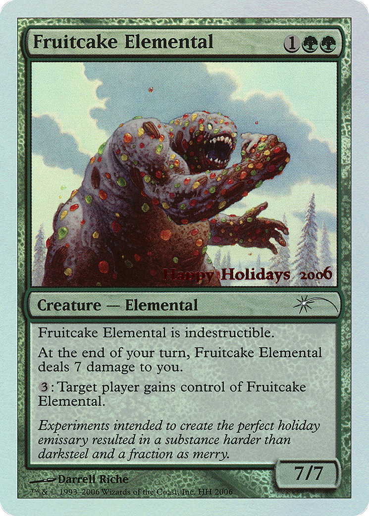 Fruitcake Elemental (SPECIAL-2006) [Happy Holidays] Foil