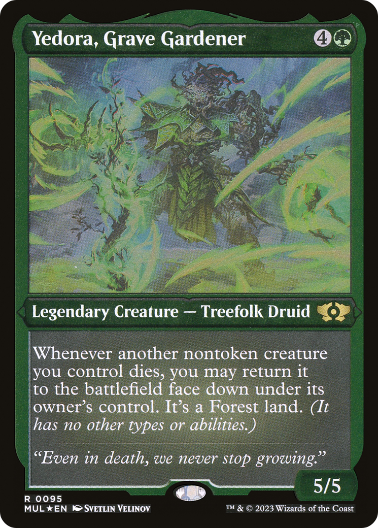 Yedora, Grave Gardener (Foil Etched) (MUL-095) [Multiverse Legends] Foil