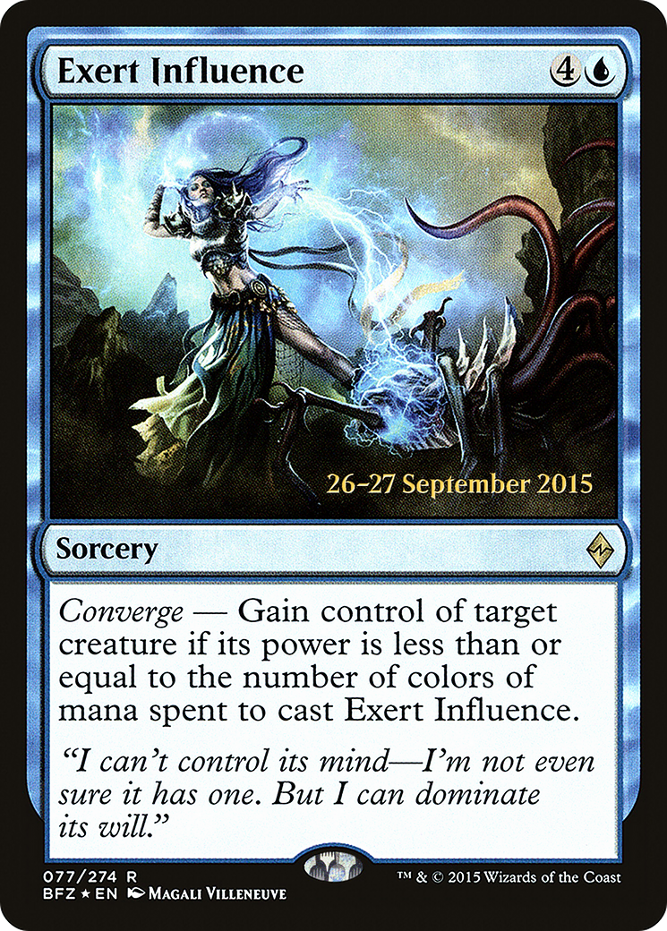Exert Influence (PRE-077) [Battle for Zendikar Promos] Foil
