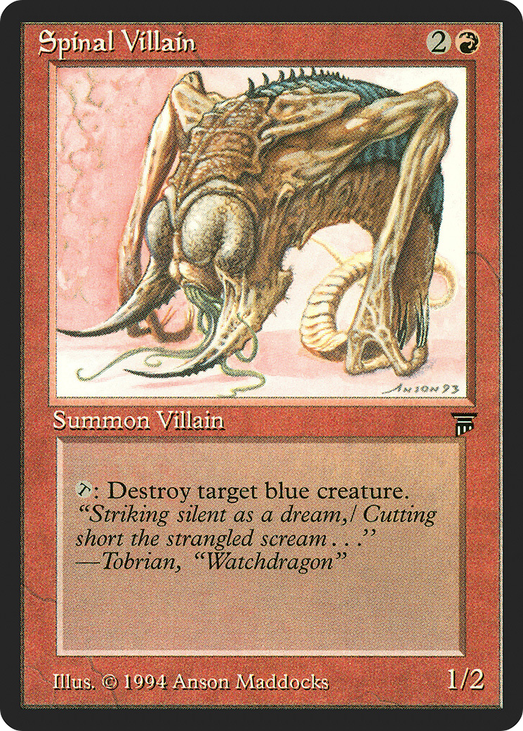 Spinal Villain [Legends]