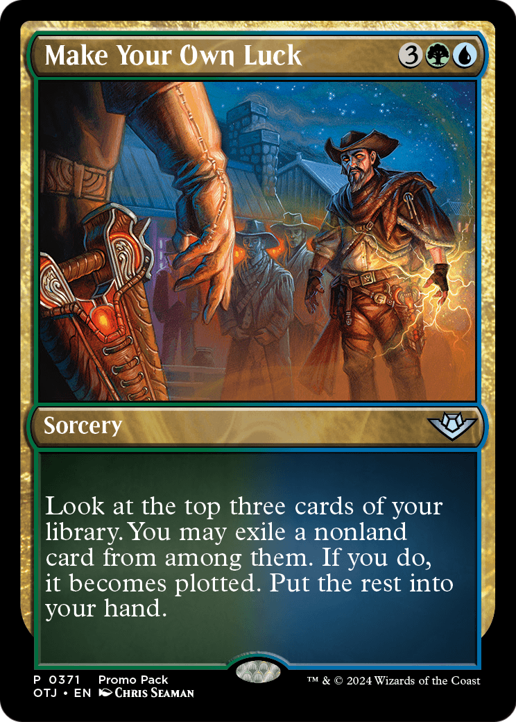 Make Your Own Luck (PPOTJ-371) [Promo Pack: Outlaws of Thunder Junction]