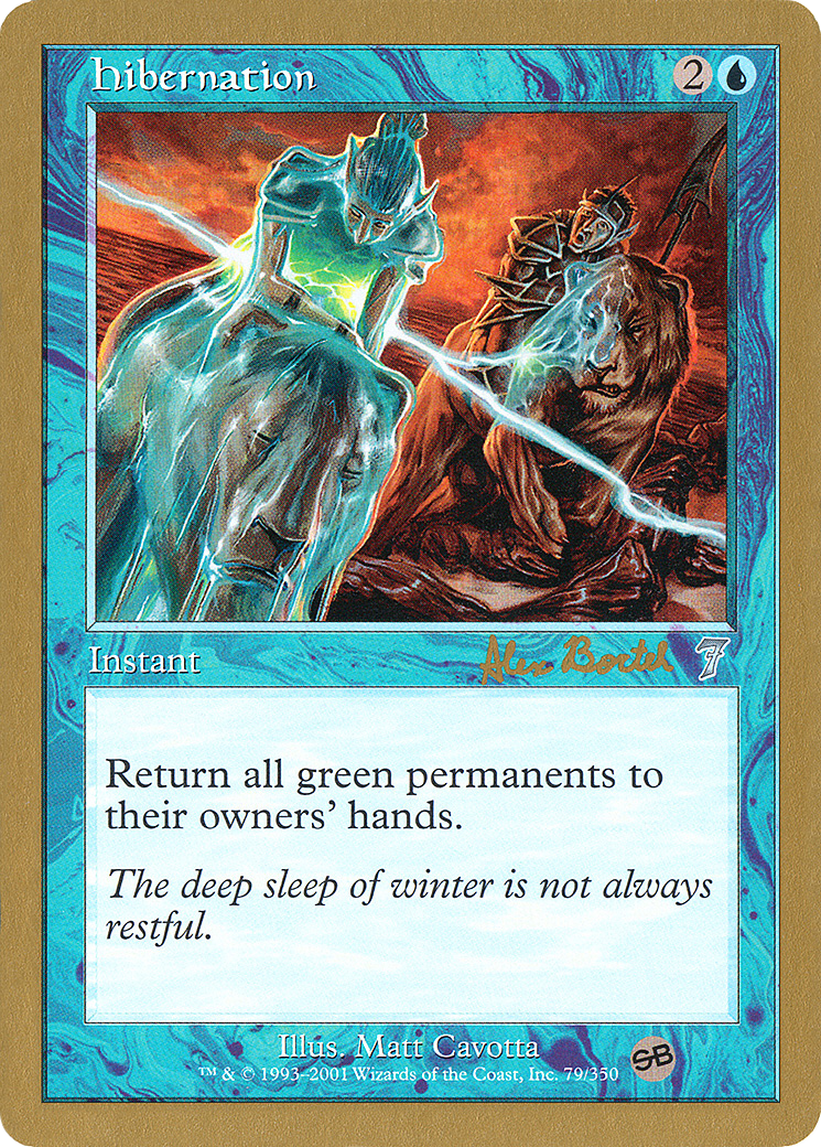 Hibernation - 2001 Alex Borteh (7ED) (SB) [World Championship Decks 2001]