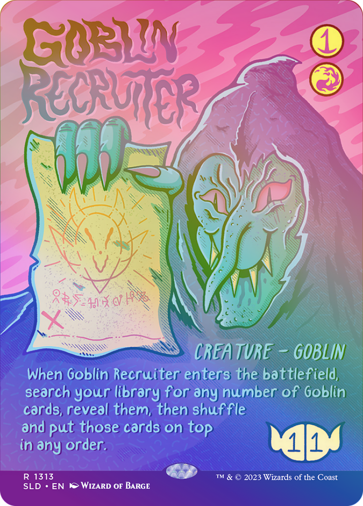 Goblin Recruiter (Rainbow Foil) (SLD-1313) (Borderless) [Secret Lair Drop] Foil