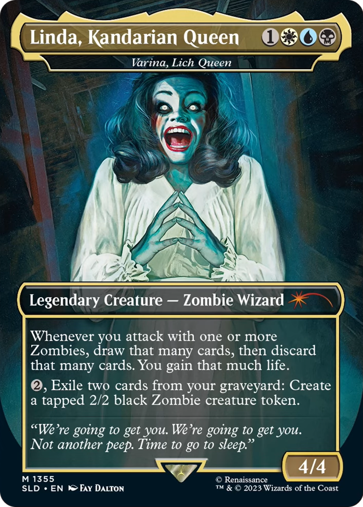 Linda, Kandarian Queen - Varina, Lich Queen (SLD-1355) (Borderless) [Secret Lair Drop] Foil