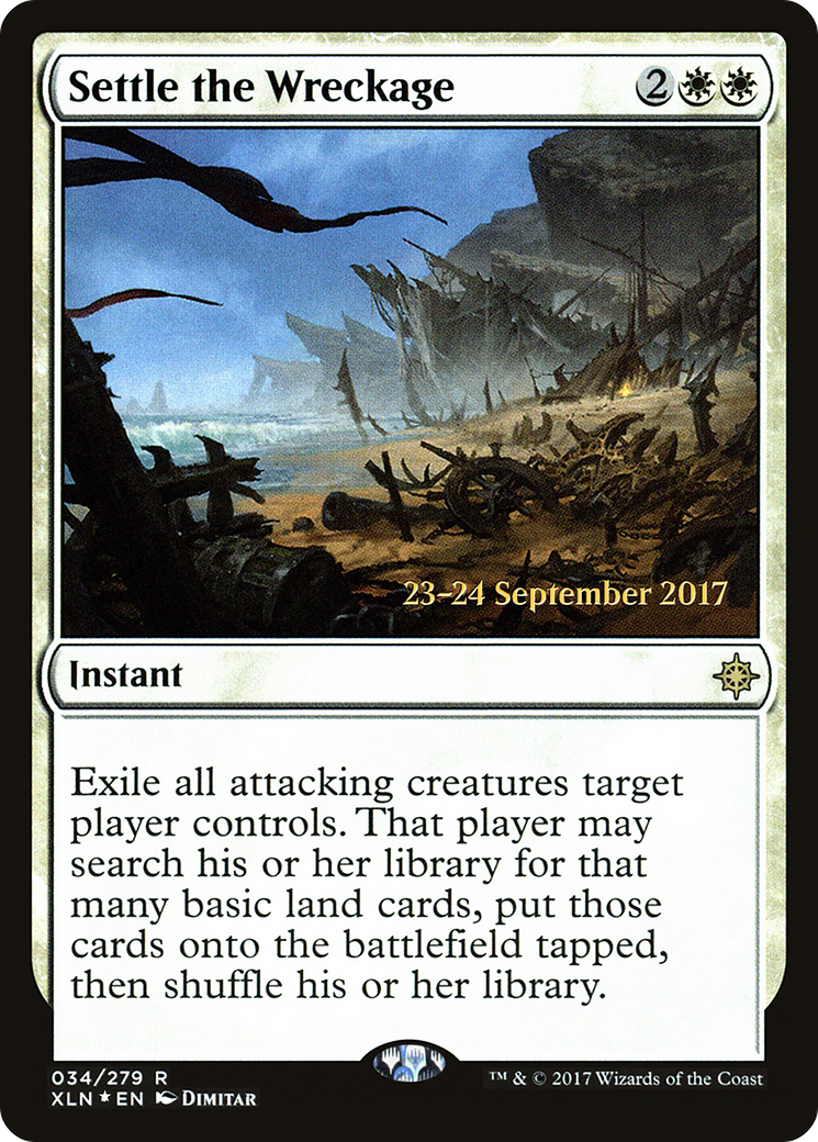 Settle the Wreckage (PRE-034) [Ixalan Promos] Foil
