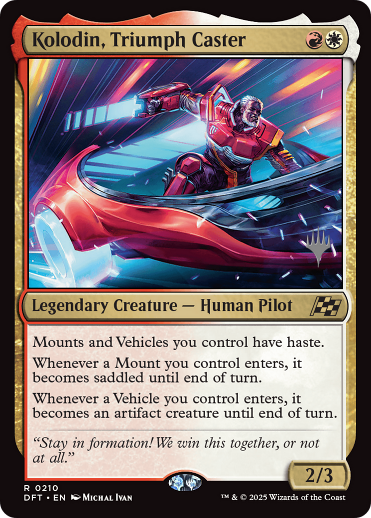 Kolodin, Triumph Caster (PPDFT-210) [Promo Pack: Aetherdrift] Foil