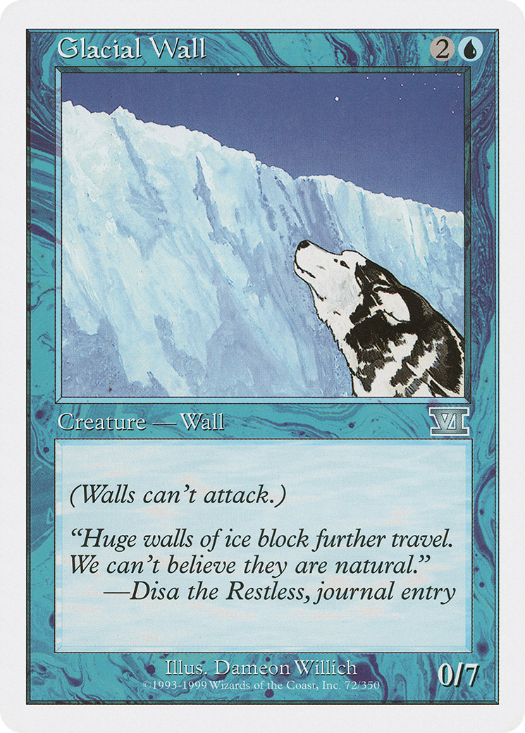 Glacial Wall (6ED-072) [Classic Sixth Edition]