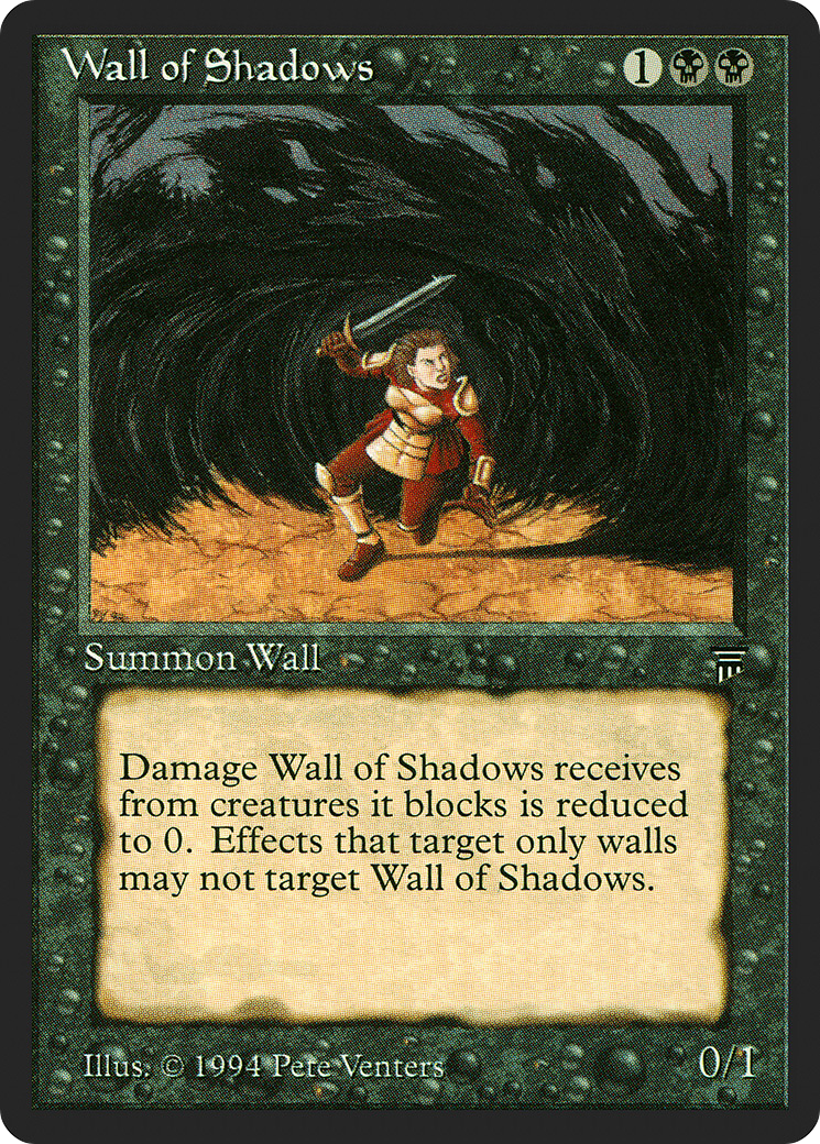 Wall of Shadows [Legends]