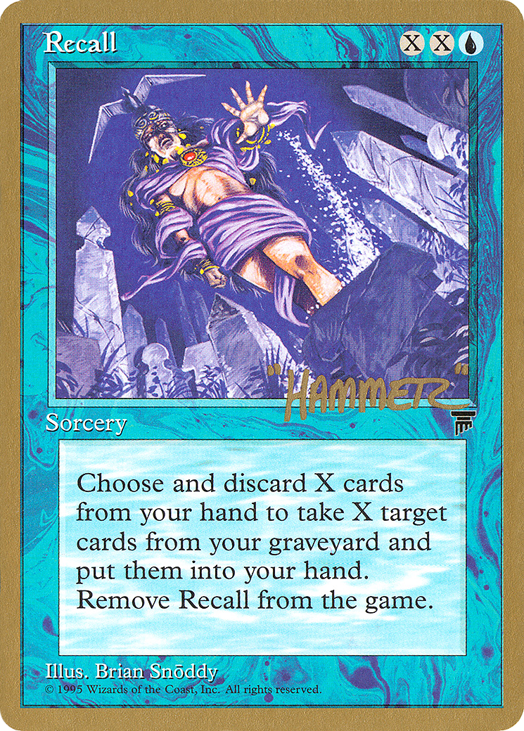 Recall - 1996 Shawn "Hammer" Regnier (LEG) (WCD-SHR24) [Pro Tour Collector Set]