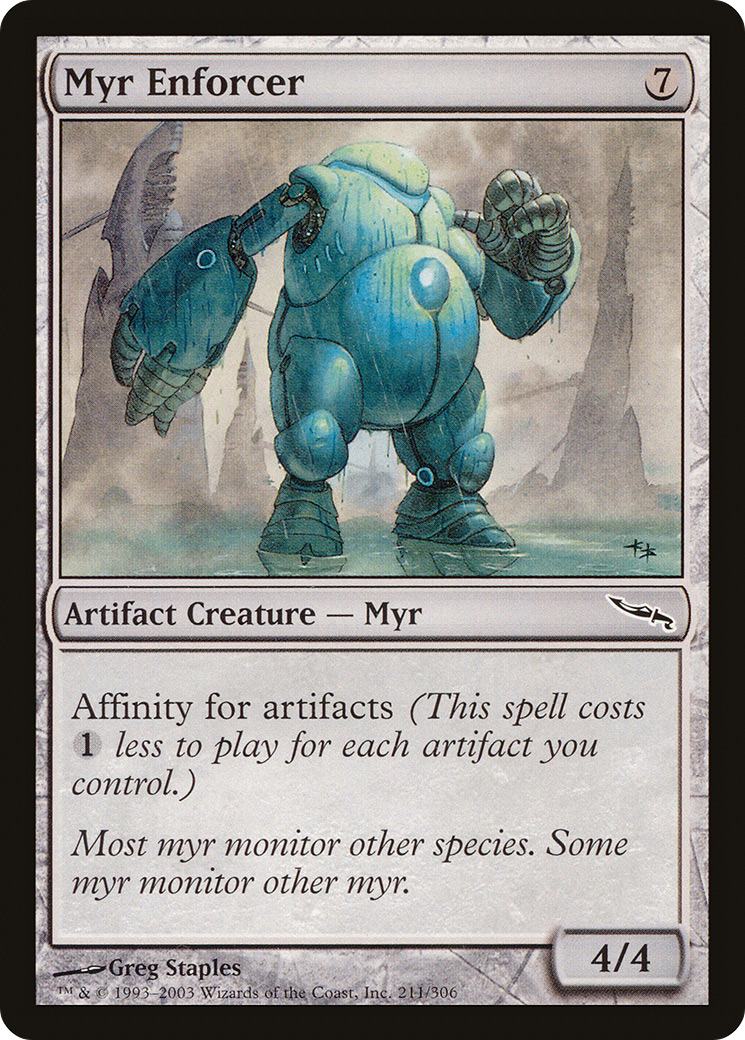 Myr Enforcer (MRD-211) [Mirrodin]
