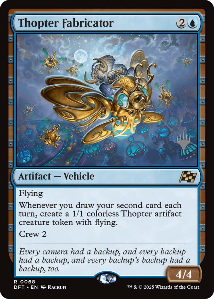Thopter Fabricator (PPDFT-068) [Promo Pack: Aetherdrift] Foil