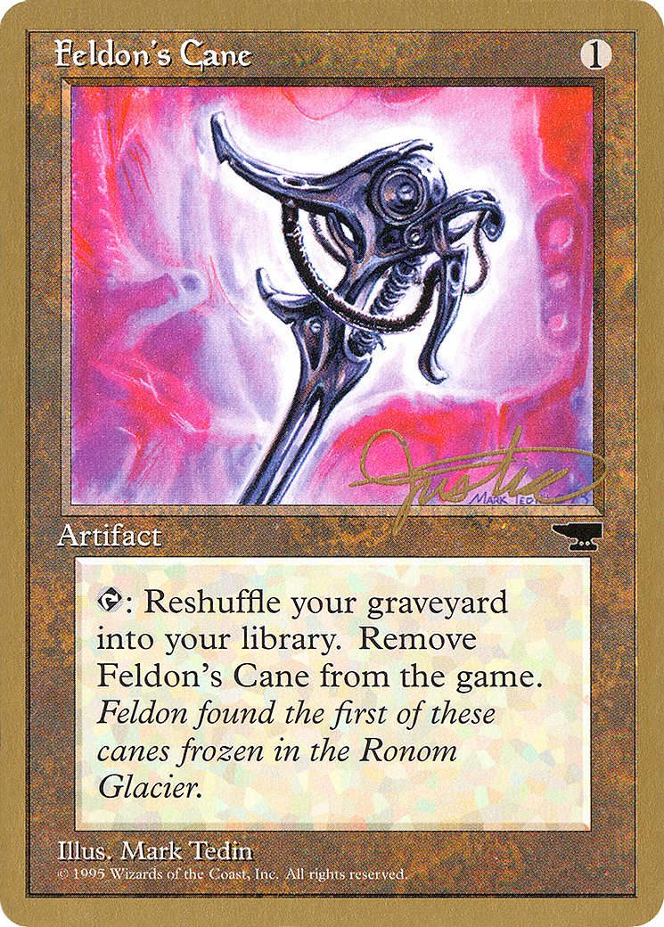 Feldon's Cane - 1996 Mark Justice (CHR) [Pro Tour Collector Set]