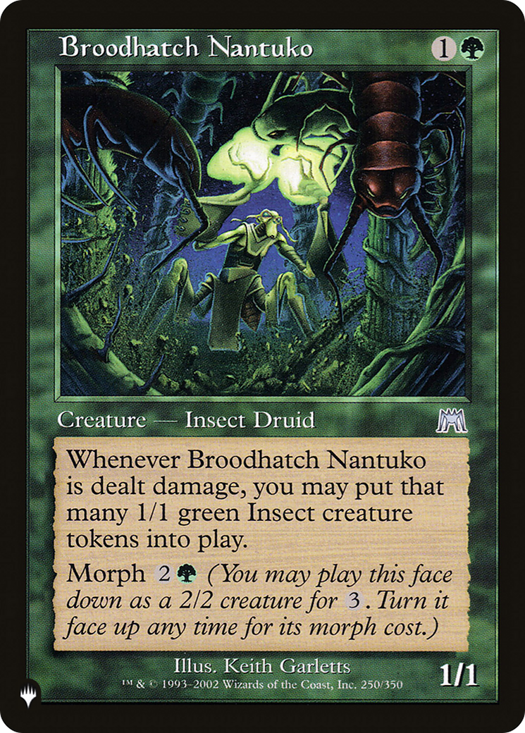 Broodhatch Nantuko (LIST-250/350) [The List]